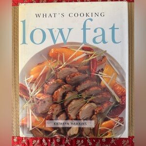What's Cooking Low Fat Cookbook by Kathryn Hawkins 1998